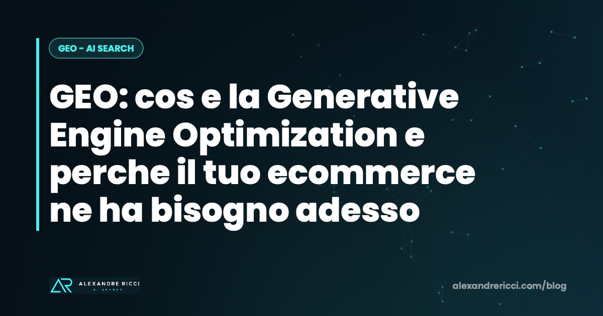 GEO : qu'est-ce que la Generative Engine Optimization et pourquoi votre ecommerce en a besoin maintenant