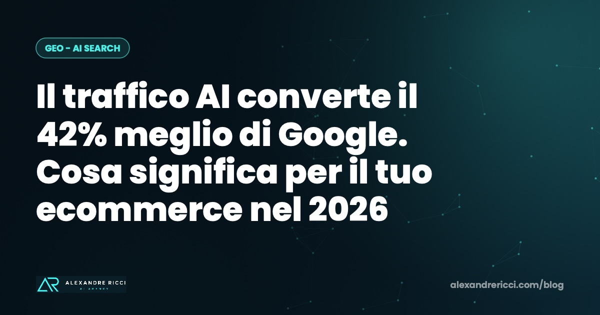 Le trafic AI convertit 42% mieux que Google. Qu'est-ce que cela signifie pour votre ecommerce en 2026